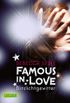 Famous in Love 2: Blitzlichtgewitter (German Edition)