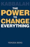 The Power To Change Everything