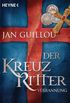 Der Kreuzritter - Verbannung: Roman (German Edition)