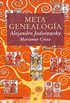 Metagenealoga: El rbol genealgico como arte, terapia y bsqueda del Yo esencial (El Ojo del Tiempo n 58) (Spanish Edition)