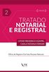 Tratado Notarial e Registral - Volume 2