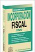 RGIMEN DE INCORPORACIN FISCAL 2020 (Spanish Edition)