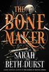 The Bone Maker: A Novel (English Edition)
