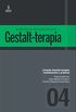 Modalidades de interveno clnica em Gestalt-terapia (Gestalt-terapia: fundamentos e prticas Livro 4)