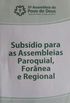 Subsdio para as Assembleias Paroquial, Fornea e Regional