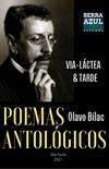 Poemas Antolgicos: Via-Lctea & Tarde