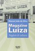 Magazine Luiza Negocio E Cultura