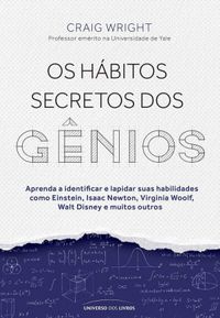 Os hbitos secretos dos gnios (e-book)