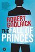 The Fall of Princes: A Novel (English Edition)