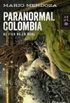 Paranormal Colombia: