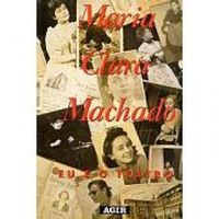 Maria Clara Machado: Eu e o Teatro