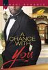 A Chance with You (Kimani Hotties Book 46) (English Edition)
