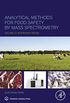 Analytical Methods for Food Safety by Mass Spectrometry: Volume II Veterinary Drugs (English Edition)
