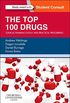 The Top 100 Drugs: Clinical Pharmacology and Practical Prescribing, 1e