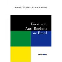 Racismo e Anti-racismo no brasil