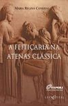 A Feitiaria na Atenas Clssica