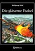 Die glserne Fackel: Roman (German Edition)