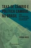 Taxa de cmbio e poltica cambial no Brasil