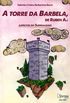 A torre da Barbela, de Ruben A.: aspectos do surrealismo (Atena Editora)