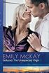 Seduced: The Unexpected Virgin (Mills & Boon Modern) (The Takeover, Book 2) (English Edition)