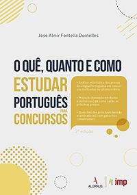 O Qu, Quanto e Como Estudar Portugus Para Concursos