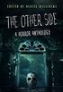 The Other Side: A Horror Anthology (English Edition)