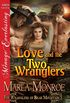 Love and the Two Wranglers [The Wranglers of Bear Mountain 3] (Siren Publishing Menage Everlasting) (English Edition)