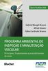 Programa Ambiental de Inspeo e Manuteno Veicular: Princpios, Fundamentos e Procedimentos de Teste