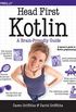 Head First Kotlin: A Brain-Friendly Guide (English Edition)