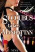 Succubus Takes Manhattan