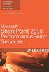 Microsoft SharePoint 2010 PerformancePoint Services Unleashed