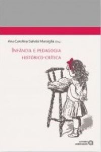 Infncia e pedagogia histrico-crtica