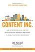 Content Inc.: How Entrepreneurs Use Content to Build Massive Audiences and Create Radically  Successful Businesses (English Edition)