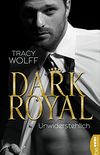 Dark Royal - Unwiderstehlich (His Royal Hotness 1) (German Edition)