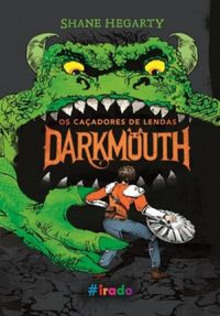 Darkmouth - Os Caadores de Lendas