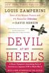 Devil at My Heels: A Heroic Olympian