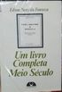 Um Livro Completa Meio Seculo (Serie Estudos E Pesquisas / Fundacao Joaquim Nabuco) (Portuguese Edition)