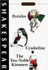 pericles, cymbeline, the two noble kinsmen
