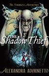 The Shadow Thief: The Strangest Adventures