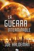 La guerra interminable (Spanish Edition)