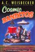 Cosmic Banditos (English Edition)