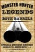 Both Barrels of Monster Hunter Legends (Legends of the Monster Hunter Book 1) (English Edition)