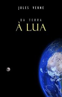 Da Terra  Lua (eBook)