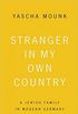 Stranger in My Own Country