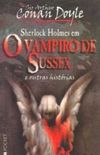 O vampiro de Sussex e outras aventuras de Sherlock Holmes