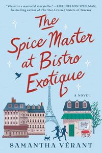 The Spice Master at Bistro Exotique (English Edition)