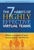 The 7 Habits of Highly Effective Virtual Teams: Make a success of your virtual global workforce. (English Edition)