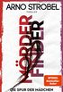 Mrderfinder - Die Spur der Mdchen: Thriller (Max Bischoff 1) (German Edition)