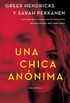An Anonymous Girl \ Una chica annima (Spanish edition)