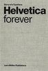 Helvetica Forever